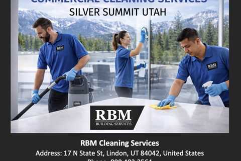 Commercial Cleaning Services Silver Summit Utah