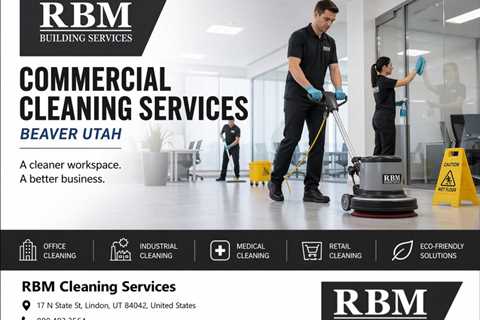 Commercial Cleaning Services Beaver Utah