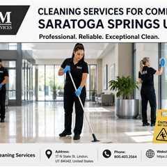 Cleaning Services For Commercial Saratoga Springs Utah