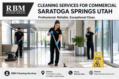 Cleaning Services For Commercial Saratoga Springs Utah